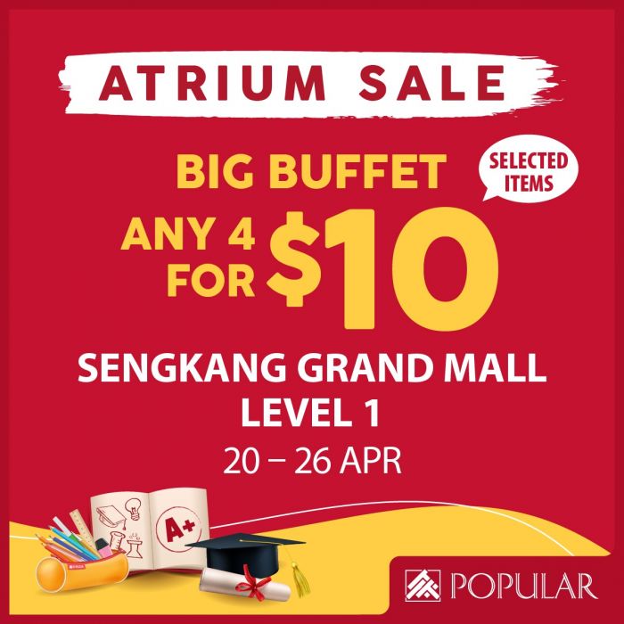 POPULAR Atrium Sale: Sengkang Grand Mall - Any 4 for $10 & Up to 70% OFF (20-26 Apr 2026) POPULAR Atrium Sale: Sengkang Grand Mall - Any 4 for $10 & Up to 70% OFF (20-26 Apr 2026)