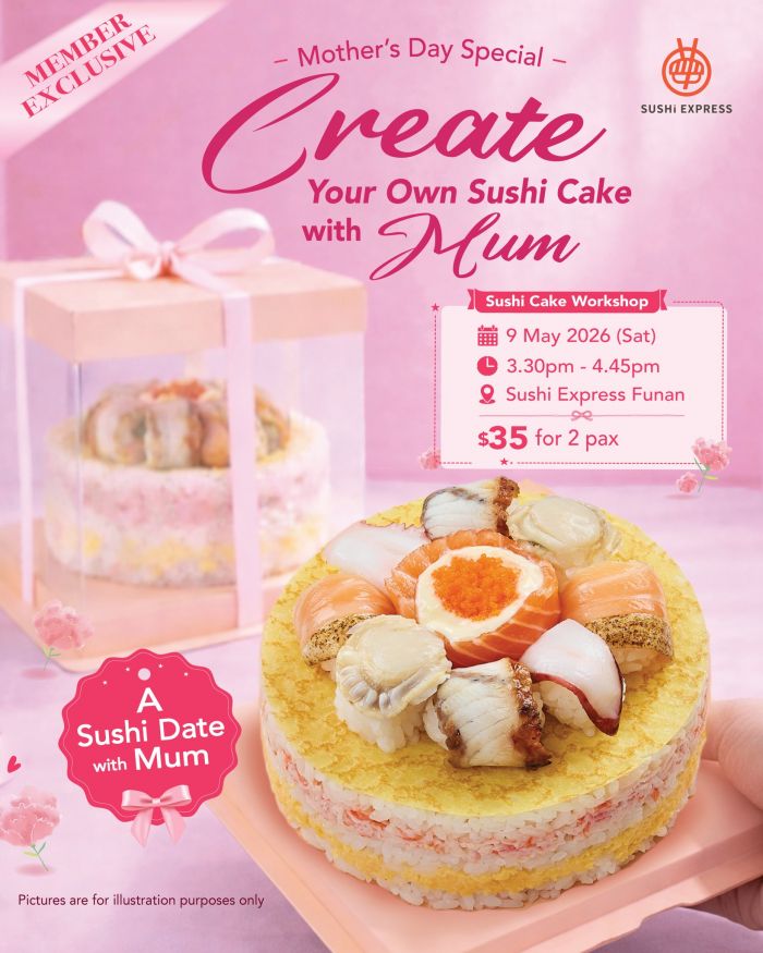 Sushi Express Mother’s Day Special: Create Your Own Sushi Cake Workshop (9 May 2026) Sushi Express Mother’s Day Special: Create Your Own Sushi Cake Workshop (9 May 2026)