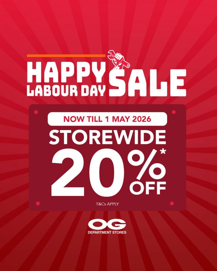 OG Happy Labour Day Sale: 20% OFF Storewide (Now till 1 May 2026) OG Happy Labour Day Sale: 20% OFF Storewide (Now till 1 May 2026)