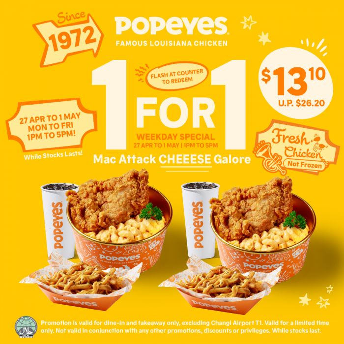 Popeyes 1-For-1 Mac Attack Cheese Galore: $13.10 Weekday Promotion (27 April - 1 May 2026) Popeyes 1-For-1 Mac Attack Cheese Galore: $13.10 Weekday Promotion (27 April - 1 May 2026)