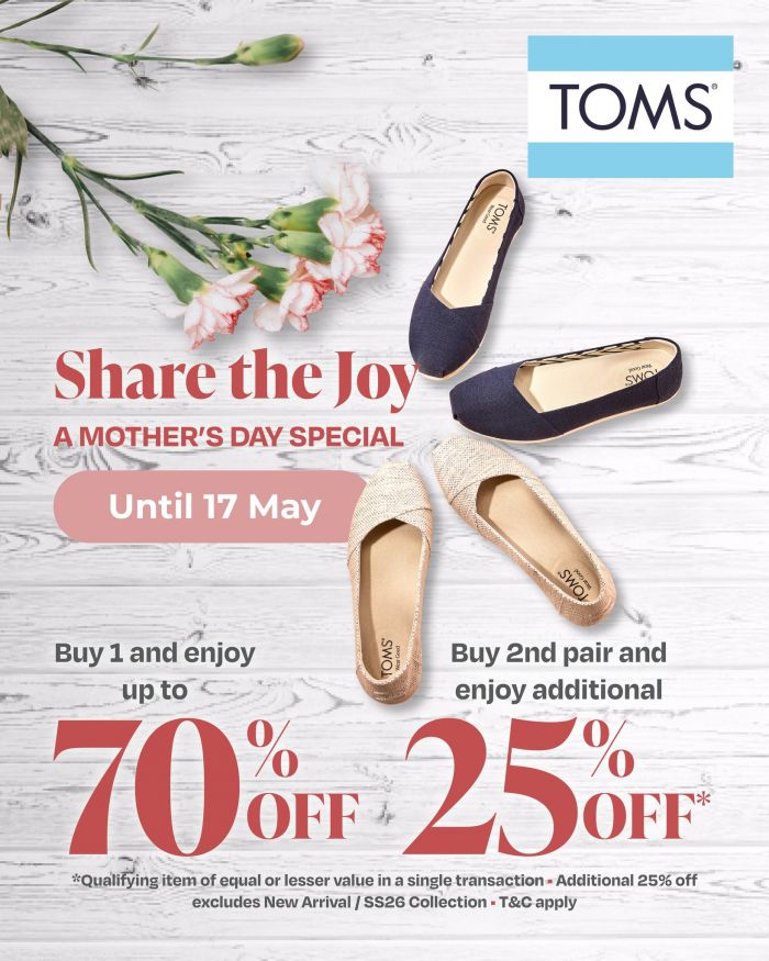 Bratpack Mother’s Day Promotion: Up to 70% OFF TOMS Shoes & 2nd Pair 25% OFF (Until 17 May 2026) Bratpack Mother’s Day Promotion: Up to 70% OFF TOMS Shoes & 2nd Pair 25% OFF (Until 17 May 2026)
