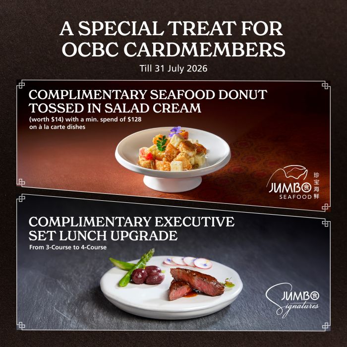 JUMBO Group OCBC & Citi Cardmember Specials: FREE Seafood Donuts, Pastry Platters & 15% OFF Chef's Picks (April - July 2026) JUMBO Group OCBC & Citi Cardmember Specials: FREE Seafood Donuts, Pastry Platters & 15% OFF Chef's Picks (April - July 2026)