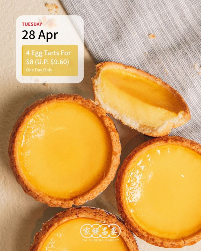 Tai Cheong Bakery Promotion: 4 Egg Tarts Special - 4 For $8 (28 April 2026) Tai Cheong Bakery Promotion: 4 Egg Tarts Special - 4 For $8 (28 April 2026)