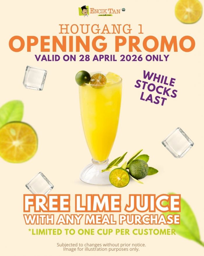 Encik Tan Hougang 1 Opening Promotion: Free Lime Juice With Any Meal (28 April 2026) Encik Tan Hougang 1 Opening Promotion: Free Lime Juice With Any Meal (28 April 2026)