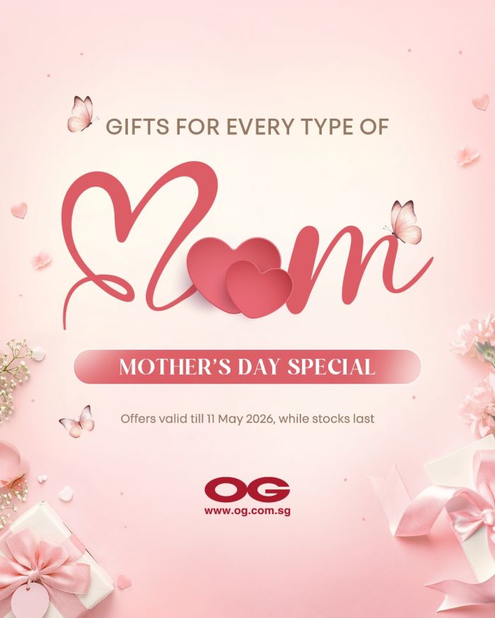 OG Mother’s Day Promotion: Chosen with Love Gift Deals & Online Exclusives (Until 11 May 2026) OG Mother’s Day Promotion: Chosen with Love Gift Deals & Online Exclusives (Until 11 May 2026)