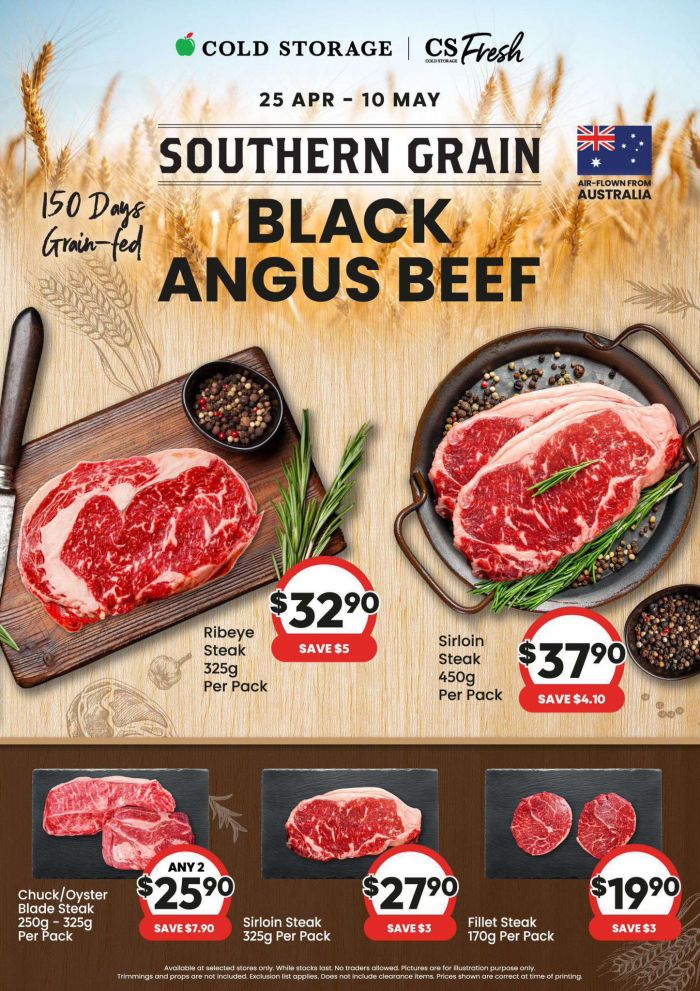 Cold Storage Southern Grain Black Angus Beef Promotion: Premium Australian Steaks from $19.90 (25 April - 10 May 2026) Cold Storage Southern Grain Black Angus Beef Promotion: Premium Australian Steaks from $19.90 (25 April - 10 May 2026)