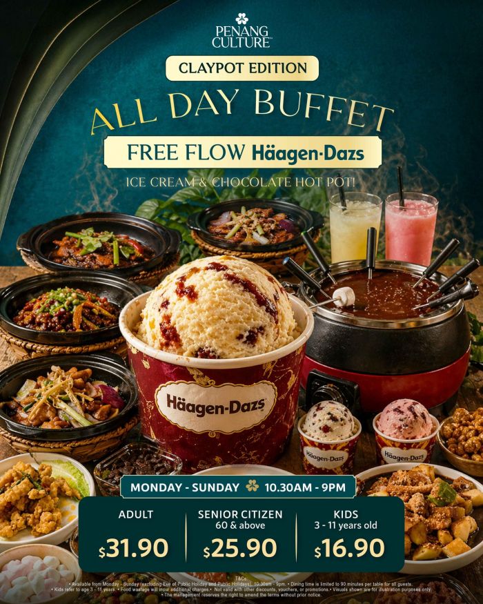 Penang Culture All-Day Penang Buffet: FREE-FLOW Häagen-Dazs & Chocolate Hot Pot (April 2026) Penang Culture All-Day Penang Buffet: FREE-FLOW Häagen-Dazs & Chocolate Hot Pot (April 2026)