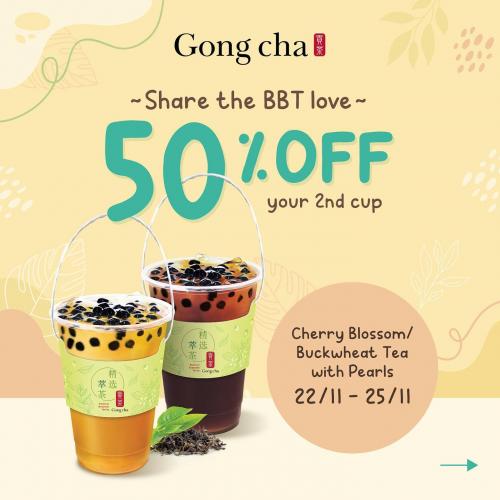 Gong Cha 50% OFF on 2nd Cup Promotion (22 Nov 2021 - 3 Dec 2021) Gong Cha 50% OFF on 2nd Cup Promotion (22 Nov 2021 - 3 Dec 2021)