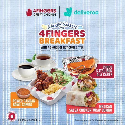 4Fingers Deliveroo Breakfast Sets Promotion (valid until 31 Mar 2022) 4Fingers Deliveroo Breakfast Sets Promotion (valid until 31 Mar 2022)