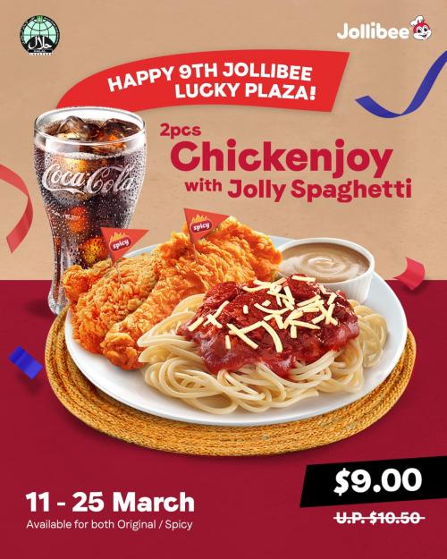 Jollibee Lucky Plaza 9th Anniversary Promotion (11 March 2022 - 25 March  2022)