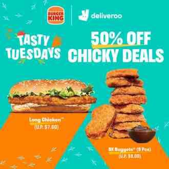 Deliveroo Burger King 50% OFF Chicky Deals Promotion (every Tuesday)