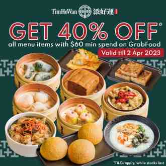 GrabFood Tim Ho Wan 40% OFF Promotion (valid until 2 Apr 2023)