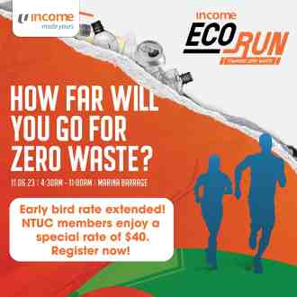 Income Eco Run NTUC Members Early Bird Promotion