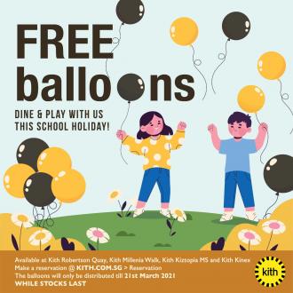 Kith Cafe School Holiday Free Balloons Promotion (valid until 21 Mar 2021)