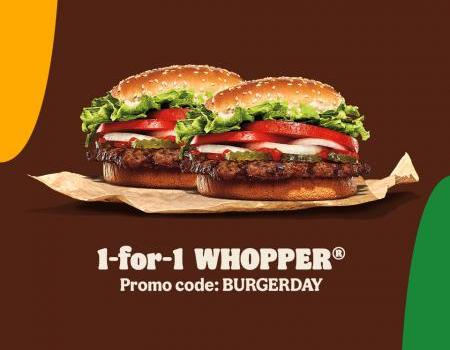 Burger King International Burger Day 1-For-1 WHOPPER Promotion (28 May 2023)