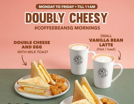 Coffee Bean Double Cheese & Egg with Milk Toast Breakfast Set Promotion