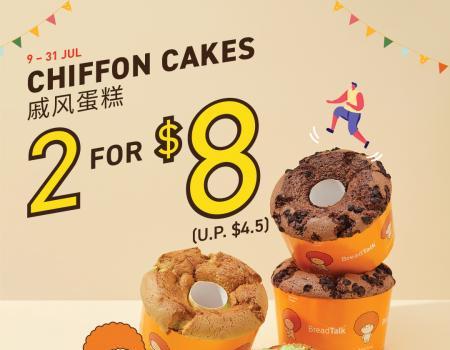 BreadTalk Chiffon Cakes 2 For $8 Promotion (9 Jul 2023 - 31 Jul 2023)