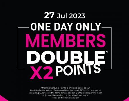 BHG Members Double Points Promotion (27 Jul 2023)
