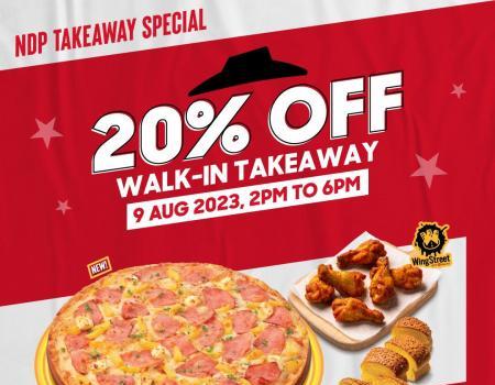 Pizza Hut National Day Promotion 20% OFF Walk-In Takeaway (9 August 2023)