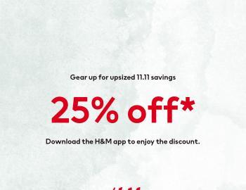 H&M App 11.11 Exclusive Pre-Access 25% Promotion