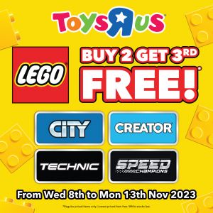 Toys R Us LEGO Buy 2 Get 3rd FREE Promotion (8 Nov 2023 - 13 Nov 2023)
