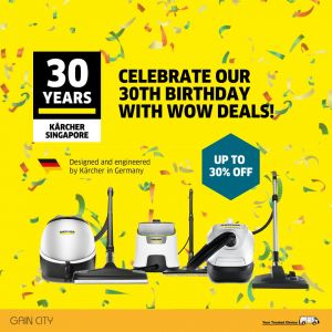 Gain City Karcher's 30th Birthday with WOW Deals Up To 30% OFF