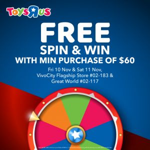Toys R Us FREE Spin & Win Promotion at VivoCity Flagship Store & Great World from 10 Nov 2023 until 11 Nov 2023