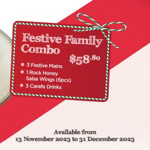 PastaMania Festive Family Combo for $58.80 Promotion from 13 Nov 2023 until 31 Dec 2023