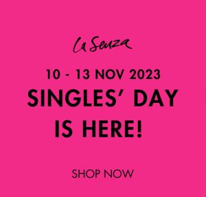La Senza Singles' Day 11.11 Sale from 10 Nov 2023 until 13 Nov 2023