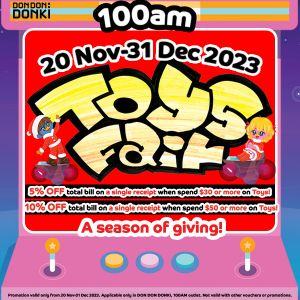 DON DON DONKI 100AM Toys Fair Sale from 20 Nov 2023 until 31 Dec 2023