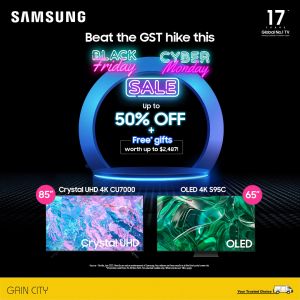 Gain City Samsung Black Friday & Cyber Monday Up To 50% OFF + FREE Gifts from 15 Nov 2023 until 30 Nov 2023
