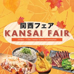Isetan Scotts Supermarket Kansai Fair Sale from 24 Nov 2023 until 7 Dec 2023