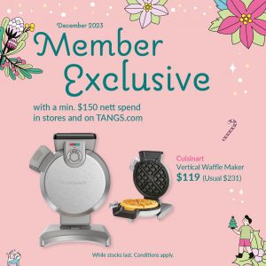 TANGS December Member Exclusive Deals, Gifts-With-Purchase & Special Buys Promotion