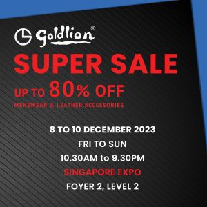 Goldlion Super Sale Up To 80% OFF at Singapore EXPO from (8 Dec 2023 - 10 Dec 2023)