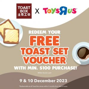 Toys R Us FREE Toast Set Voucher Promotion (9 Dec 2023 - 10 Dec 2023)