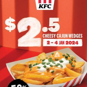 KFC Cheesy Cajun Wedges for $2.50 Promotion (2 Jan 2024 - 4 Jan 2024)