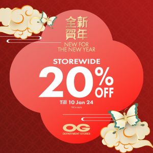 OG CNY Storewide 20% OFF Sale (until 10 Jan 2024)