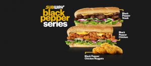 Subway Black Pepper Series: Black Pepper Steak & Black Pepper Chicken