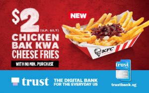 KFC Trust Card Promotion: $2 Chicken Bak Kwa Fries (until 31 Mar 2024)