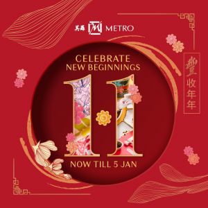 Metro 1.1 New Year Sale 2025: Up to 70% OFF + 11% Online Savings (1 Jan 2025 - 5 Jan 2025)