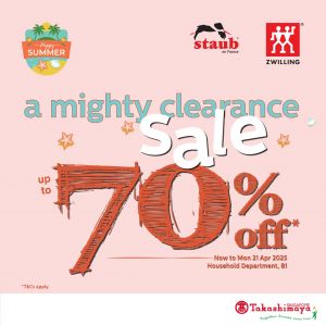 Takashimaya Zwilling & Staub Clearance Sale – Up to 70% Off Premium Cookware Until 21 April 2025