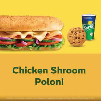 Subway Chicken Shroom Poloni Meal @ $5.90 Promotion