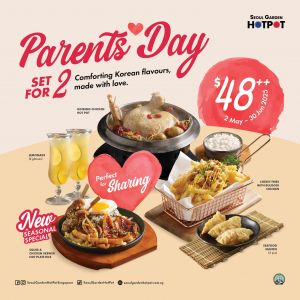 Seoul Garden HotPot Parents’ Day Set for 2 Promotion (2 May - 30 Jun 2025)
