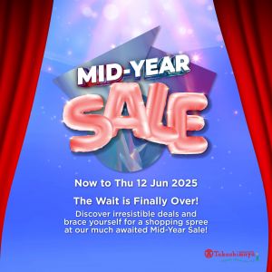 Takashimaya Mid-Year Sale 2025: Irresistible Deals + Lucky Draw & Promo Codes