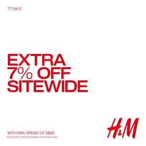 H&M 7.7 Sale 2025: Extra 7% OFF Sitewide with Min. Spend S$60 (5–7 July)