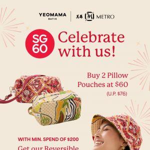 Metro YeoMama Batik SG60 Promotion – Buy 2 Pillow Pouches for $60 & $48 Reversible Bucket Hat (till 31 Aug 2025)