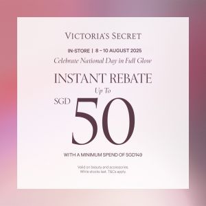 Victoria’s Secret SG60 National Day Promotion (8-10 Aug 2025): $50 Rebate & 35% Off Beauty Singapore