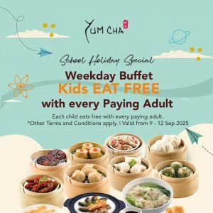 Yum Cha School Holiday Kids Eat Free Promotion | Weekday Buffet 9–12 Sep 2025