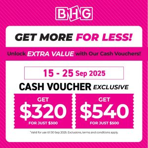 BHG Get More for Less Promotion (15-25 Sept 2025)