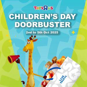 Toys“R”Us Children’s Day Doorbuster Promotion: Huge Toy Discounts (2–5 Oct 2025)